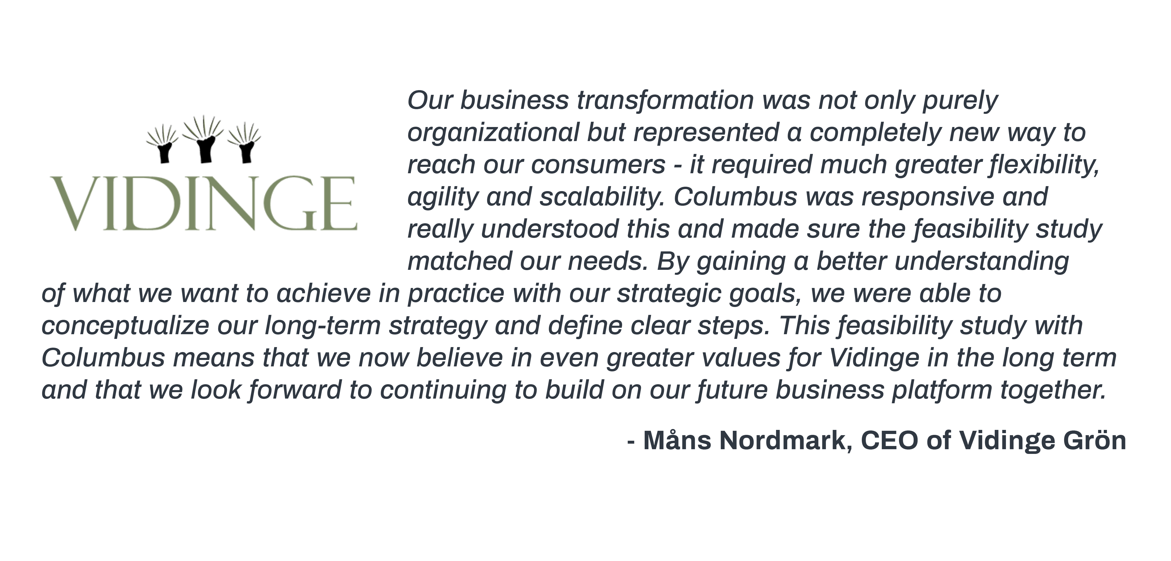 Customer testimonial