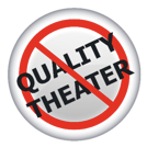 Quality Theater